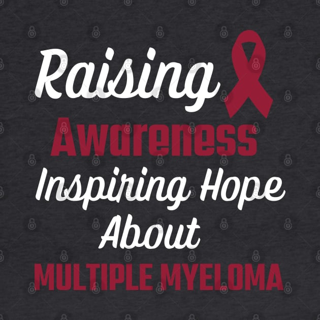 Raising Awareness, Inspiring Hope - Multiple Myeloma by MtWoodson